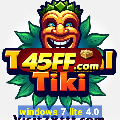 windows 7 lite 4.0